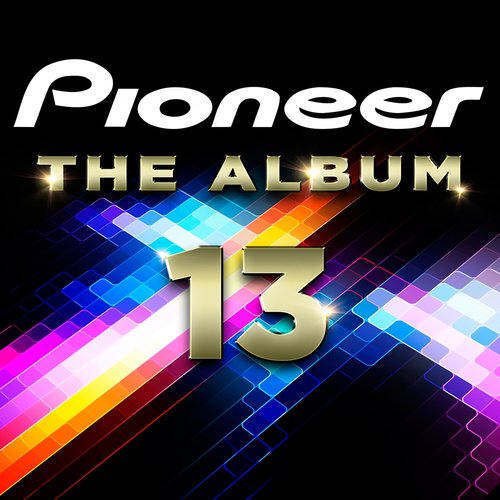 Pioneer the Album, Vol. 13