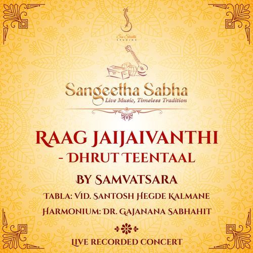 Raag Jaijaivanthi - Dhrut Teentaal (Live)