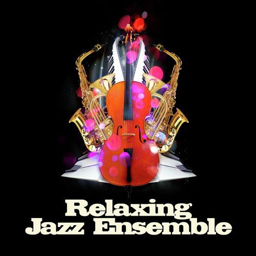 Relaxing Jazz Ensemble