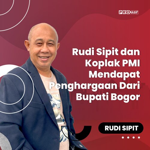 Rudi Sipit dan Koplak PMI Mendapat Penghargaan Dari Bupati Bogor cover art