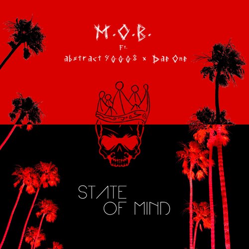 STATE OF MIND (feat. Abstract 90008 & Dae One)