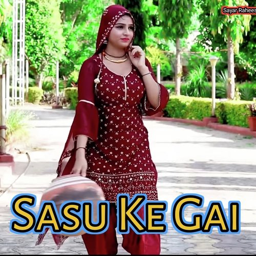 Sasu Ke Gai