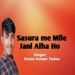 Sasura Me Mile Jani Aiha Ho