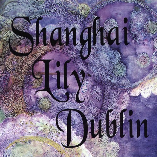 Shanghai Lily Dublin