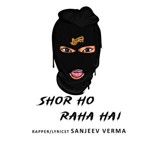 Shor Ho Raha Hai