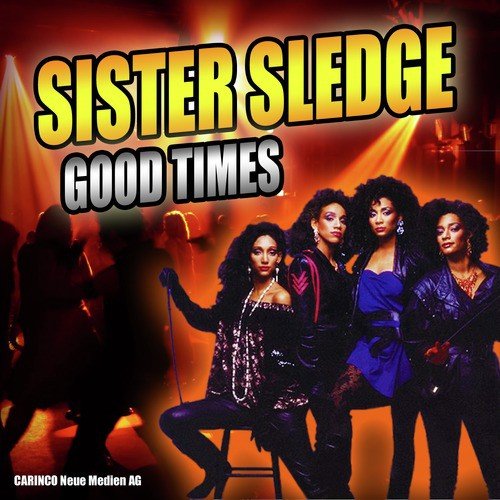 Sister Sledge - Good Times_poster_image