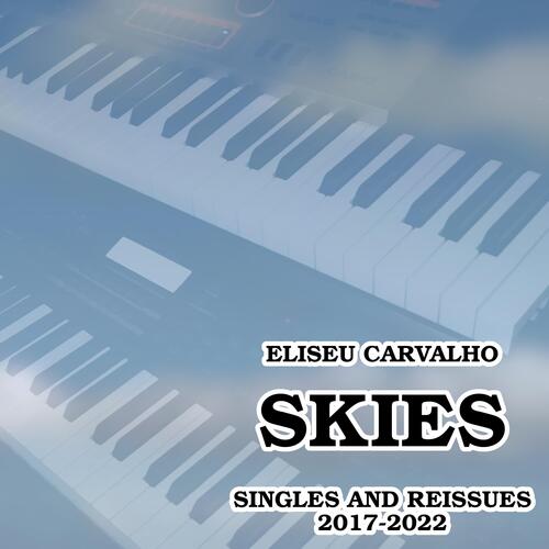 Skies: Singles and Reissues 2017-2022