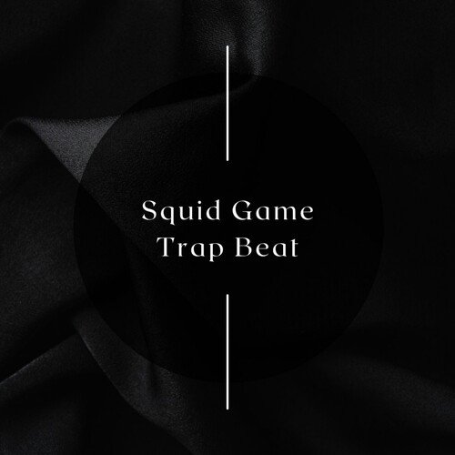 Squid Game (Trap Beat)