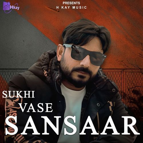Sukhi Vase Sansar