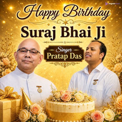 Suraj Bhaiji Birthday Song