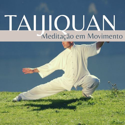 Taijiquan Meditação em Movimento cover art