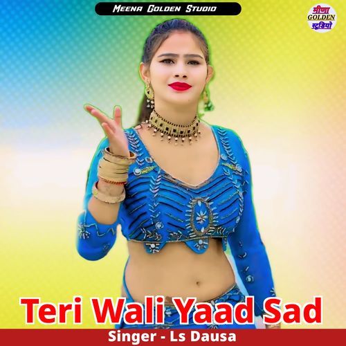 Teri Wali Yaad Sad