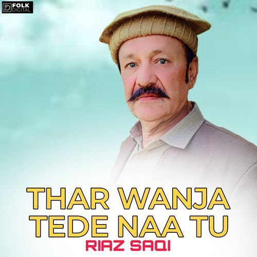 Thar Wanja Tede Naa Tu