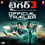 Tiger 3 Official Trailer - Telugu Version