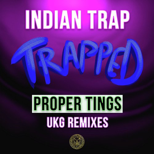 Trapped (Proper Ting&#039;s Ukg Remixes)_poster_image