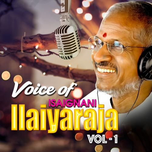 Voice of Isaignani Ilaiyaraja, Vol. 1_poster_image