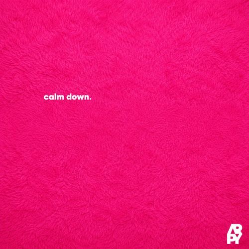 calm down