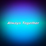 Always Together