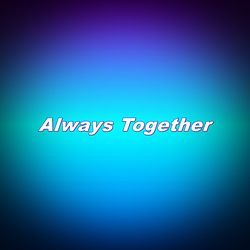 Always Together