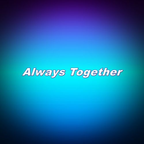 Always Together