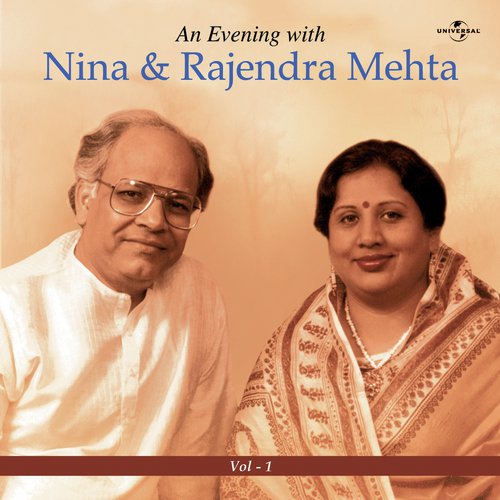 An Evening With Nina & Rajendra Mehta  Vol.  1