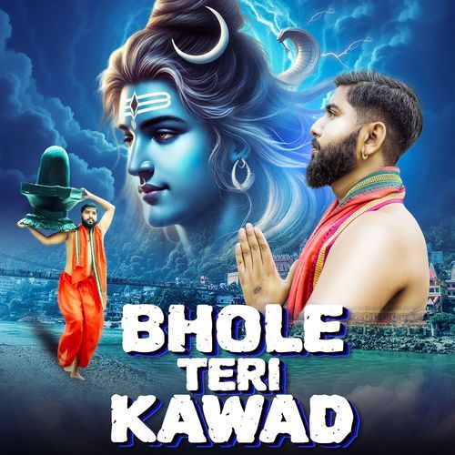Bhole Teri Kawad
