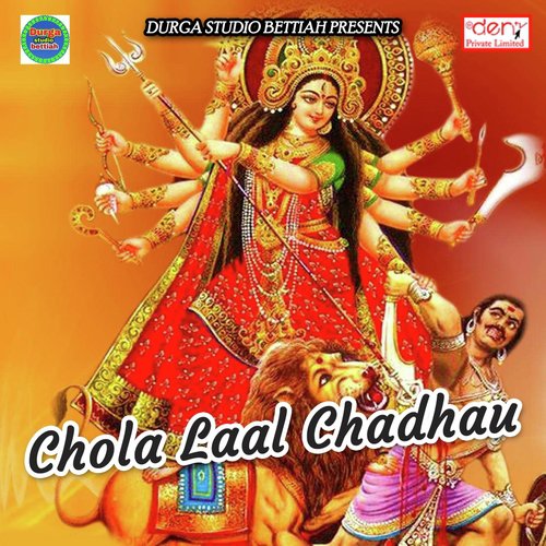 Chola Laal Chadhau