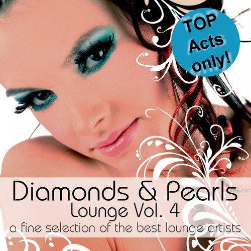 Diamonds & Pearls Lounge Vol. 4 (A Fine Selection of the Best Lounge Artists)
