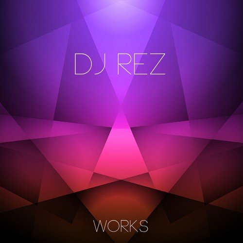 Dj Rez Works