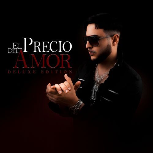 El Precio del Amor (Deluxe Edition)