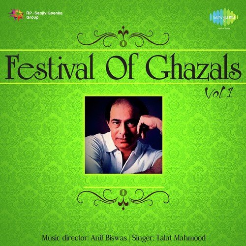 Festival 0f Ghazals Vol. 1