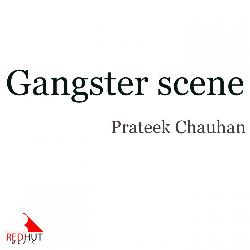 Gangster Scene