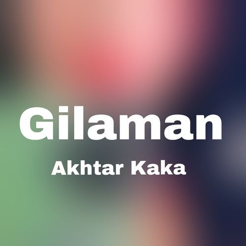 Gilaman