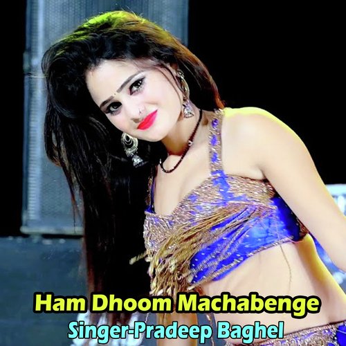 Ham Dhoom Machabenge