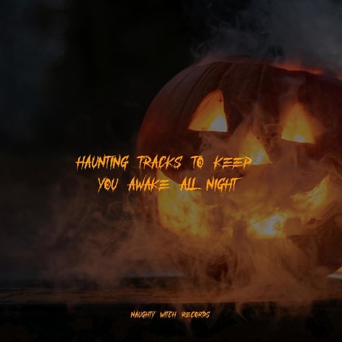 Haunting Tracks to Keep You Awake All Night_poster_image