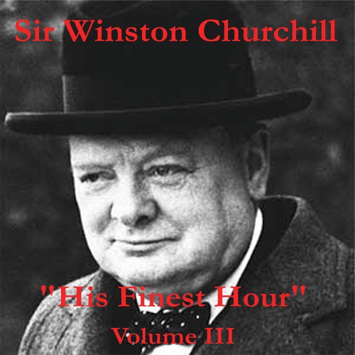 His Finest Hour Volume III
