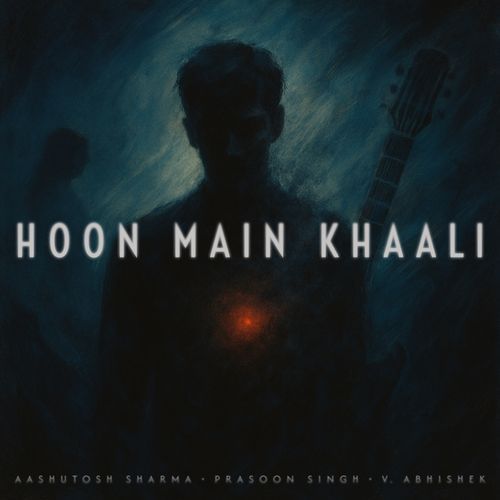 Hoon Main Khaali