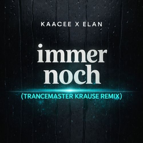 Immer Noch (Trancemaster Krause Remix)