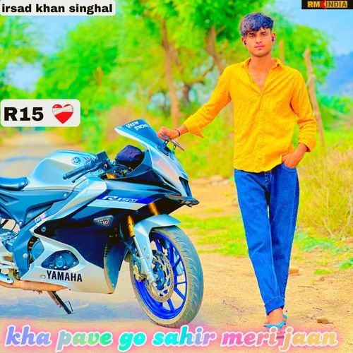 KHA PAVE GO SAHIR MERI JAAN