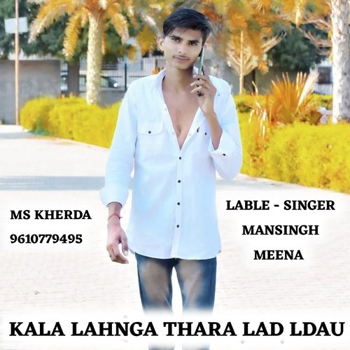 Kala Lahnga Thara Lad Ldau