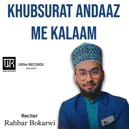 Khubsurat Andaaz Me Kalaam