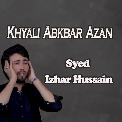 Khyali Abkbar Azan