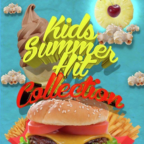 Kid's Summer Hit Collection