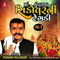 Maa Kuvarka Sikotar Ni Regadi, Pt. 1