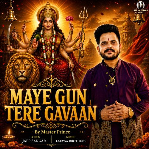 Maye Gun Tere Gavaan