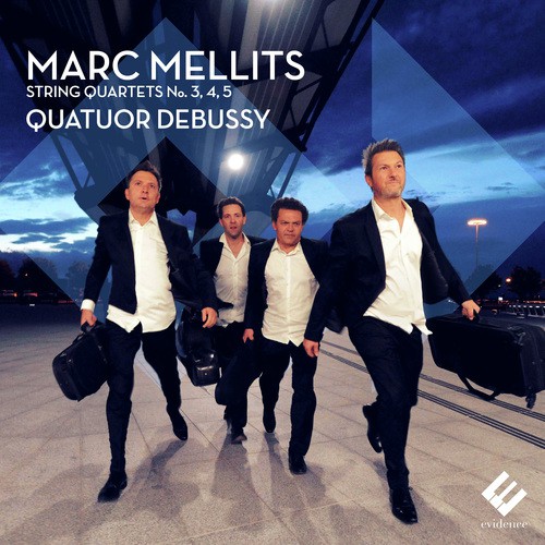 Mellits: String Quartets No, 3, 4 & 5
