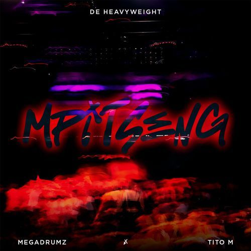 Mpitseng (feat. Megadrumz & TitoM) cover art