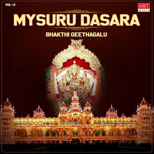 Mysuru Dasara Bhakthi Geethagalu
