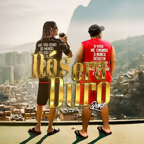 Nós Era Duro (Remix)