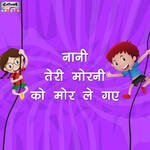 Nani Teri Morni Ko Mor Le Gaye - Single